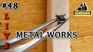 Ep. 48 - GROUP BUILD - METAL WORKS - Gunboat PHILADELPHIA (1776) -Model Shipways KIT