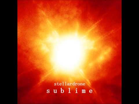 Stellardrone - Sublime [Full Album]