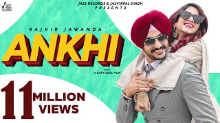 Ankhi | (Full HD) | Rajvir Jawanda | Desi Crew | New Punjabi Songs 2020 | Jass Records