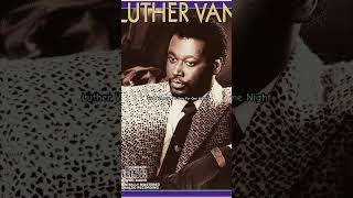 Luther Vandross - If Only For One Night