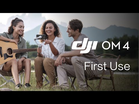 DJI OM 4 | How to Use OM 4