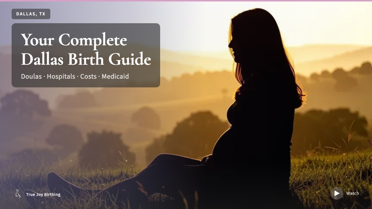 Dallas Birth Guide: Hospitals, Doulas, Midwives & More — press play to watch