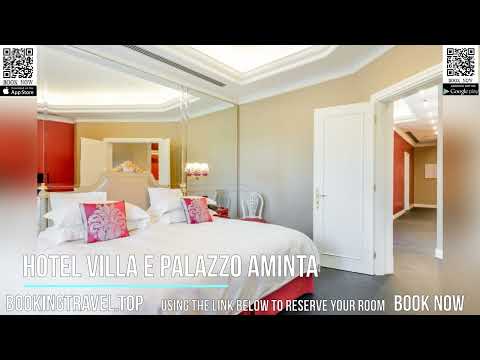 Hotel Villa e Palazzo Aminta