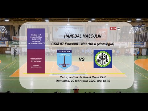 LIVE SDV TV  -  CSM FOCSANI 2007 VS NÆRBØ (EHF EUROPEAN CUP) 32-28(17-16)