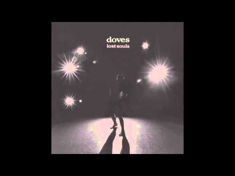 Doves - Lost Souls (Full Album)