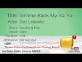 New Free Music 2018 Gimme Back My Ya Ya Dan Lebowitz Country Folk Calm YouTube Audio Library BGM