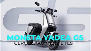 SAMSUN MERKEZDE MONDIAL MONETA YADEA G5 JEL AKÜ MENZİL TESTİ