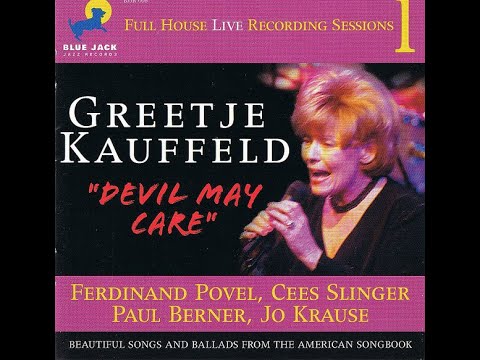 Greetje Kauffeld  - DEVIL MAY CARE - Ferdinand Povel - Cees Slinger- Paul Berner - Jo Krause