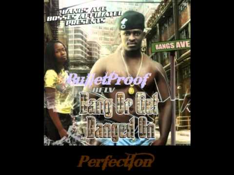 BulletProof - Perfectioin