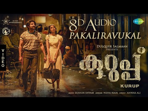 Pakaliravukal-8D Audio|Kurup|8D AUDIO|USE HEADPHONES|