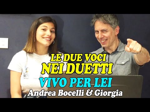 IMPARIAMO A DISTINGUERE LE DUE VOCI NEI DUETTI – VIVO PER LEI (Andrea Bocelli & Giorgia)
