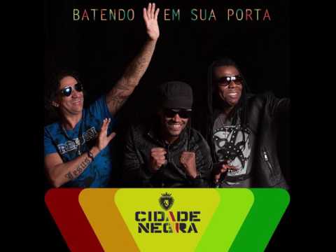 Batendo Em Sua Porta - Cidade Negra