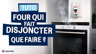 Four qui fait disjoncter : trouver la pièce en défaut (résistances + bornier)
