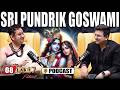 Unplugged Ft Sri Pundrik Goswami Bhakti Spirituality Guru Purnima Special Baba Bageshwar