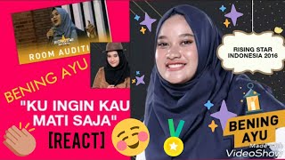 Download lagu [REACT] BENING AYU- KU INGIN KAU MATI SAJA(Room Audition 1) RISING STAR INDONESIA 2016 mp3