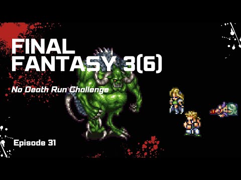 Final Fantasy III(6): NP SPC Challenge (Part 31)
