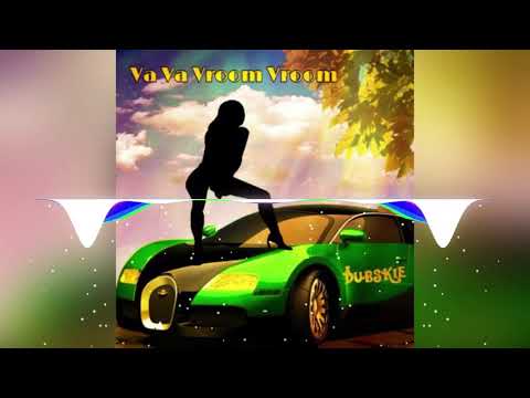 Dubskie - Va Va Vroom Vroom (Full Song)