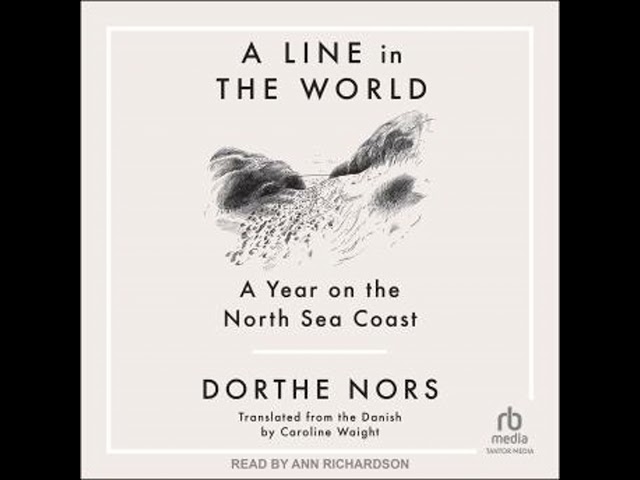 Vídeo relacionado con A Line in the World: A Year on the North Sea Coast (English Edition)