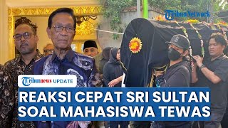 Mahasiswa Amikom Tewas saat Demo, Sri Sultan Ajak 10 Rektor Kawal Aspirasi Mahasiswa Tanpa Kekerasan