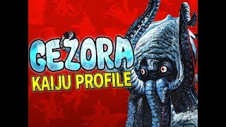 Gezora｜KAIJU PROFILE 【wikizilla.org】