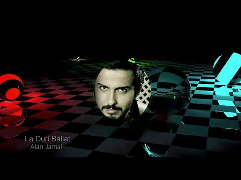 Alan Jamal - La Duri Ballat ئالان جەمال - لە دووری باڵات