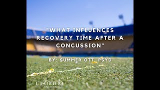 Ep.15 - What Influences Recovery Time After A Concussion - Dr. Summer Ott