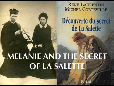 Melanie, La Salette and The Discovery of The Secret of 1858