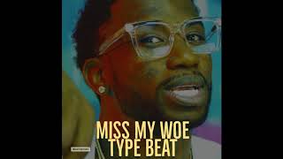 Gucci Mane Type Beat x Miss My Woe Type Beat 2018