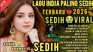 Download lagu LAGU INDIA PALING SEDIH 😭 PATAH HATI 💔 VIRAL TERBARU , TEMPAN KERJA SANTAI PERJALANAN  mp3