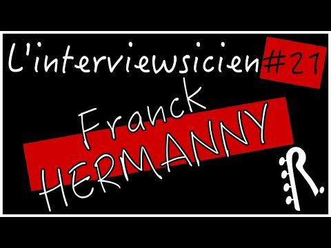 Interviewsicien #21: 5 questions à Franck HERMANNY