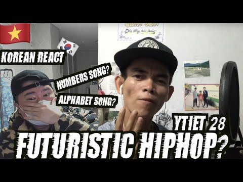 🇻🇳🇰🇷🔥Korean Hiphop Junkie react to 28 - Ytiet ft. LMNOP REMIX Counting song (VNM/ENG SUB)