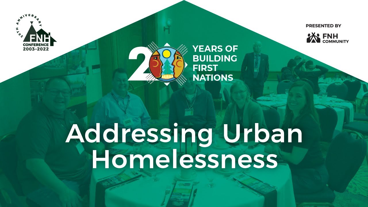 FNHC 2022 Addressing Urban Homelessness