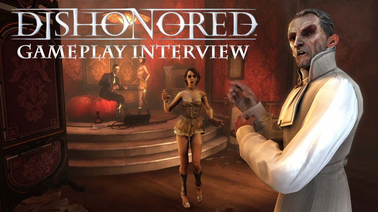 Dishonored Interview - PC Gamer - YouTube