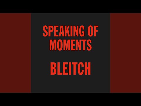 Video thumbnail for Speaking of Moments
