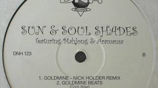 Sun & Soul Shades featuring Mahjong & Aramansa - Goldmine (Nick Holder Remix)