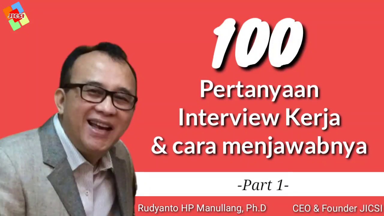 100 Pertanyaan Interview Kerja & Cara Menjawabnya (Part-1)