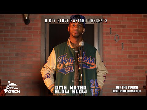 DMG Nutso "Slow Slow" (Off The Porch Live Performance)