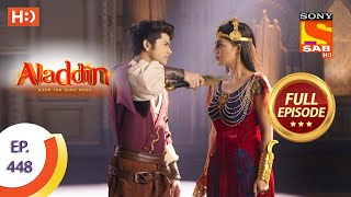 Aladdin - Ep 448  - Full Episode - 17th August 202