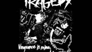 Tragedy - Incendiary