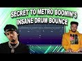 The SECRET To INSANE Drum Bounce