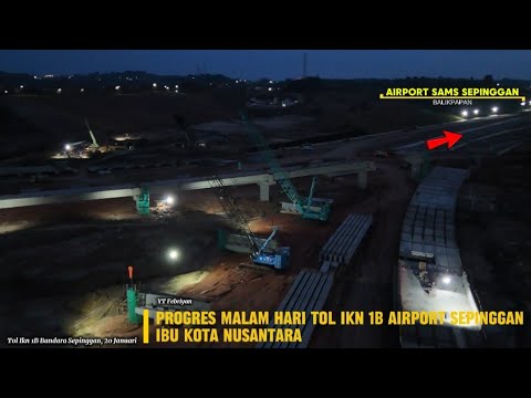 IKN HARI INI‼️ GASPOL PEKERJA TOL LEMBUR TEMBUS PAGI!!SIMPANG SUSUN TOL 1B AIRPORT SEPINGGAN. 