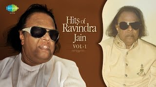 Hits of Ravindra Jain – Vol 1  Jukebox  Evergree