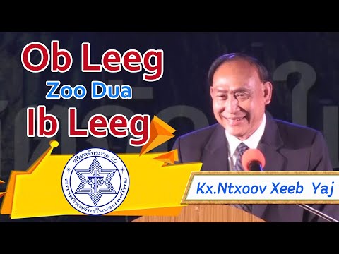 Ob Leeg Zoo Dua Ib Leeg | Kx.Ntxoov Xeeb Yaj