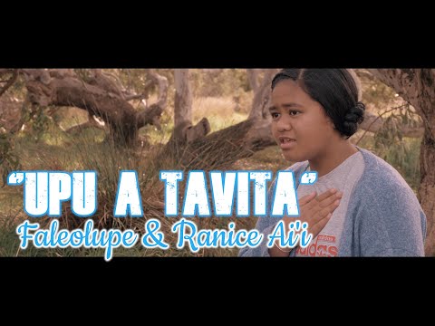 Faleolupe & Ranice Ai'i - Upu A Tavita
