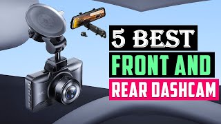 Top 5 Best Front and Rear Dash Cam (2025 Picks)