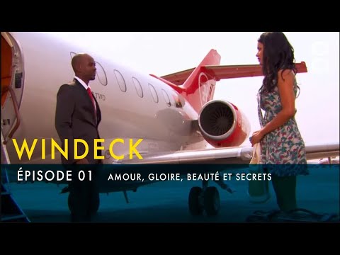 WINDECK - S1 - Episode 01 in French - Love, glory, beauty and secrets