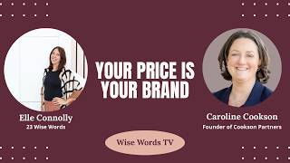 Why Your Pricing Strategy Isn't Working: Interview with Founder, Caroline Cookson.