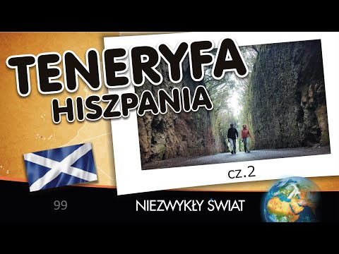 Teneryfa cz.2 (Hiszpania) Każdy kilometr to nowa tajemnica.