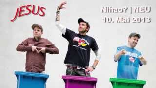 Jesus | NEU! - Album &amp; Konzert 10. Mai 2013