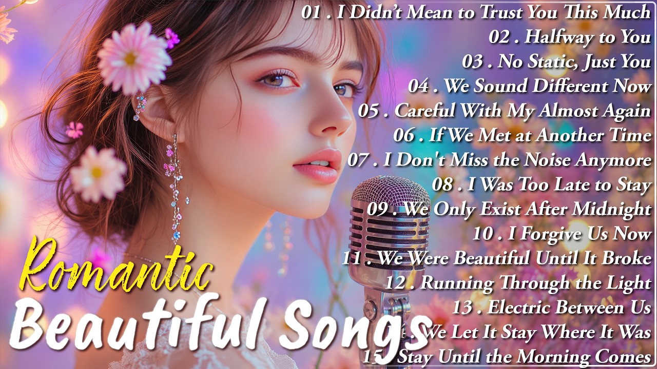 Beautiful Love Songs 2026 💞 Music That Feels Like a Memory | Romantic Emotional Collection